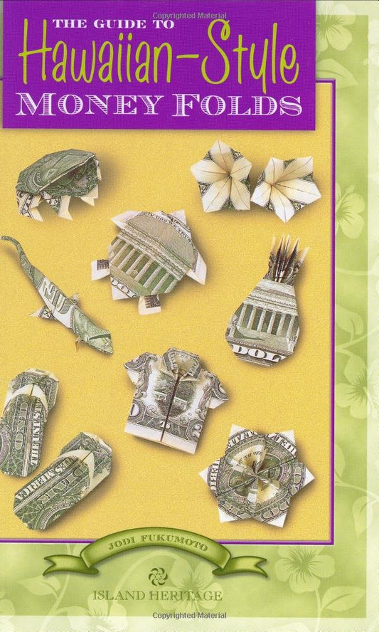 The Guide to Hawaiian-Style Money Folds - 5474