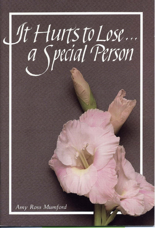 It Hurts to Lose a Special Person (Keepsake Mailable Book) - 8878