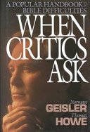 When Critics Ask: A Popular Handbook on Bible Difficulties - 7691