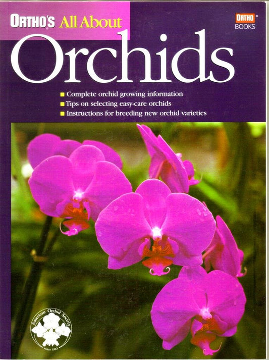 Ortho's All About Orchids (Ortho's All About Gardening) - 783