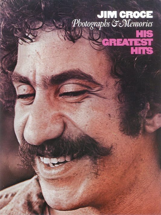 Jim Croce -- Photographs & Memories: His Greatest Hits (Piano/Vocal/Chords)