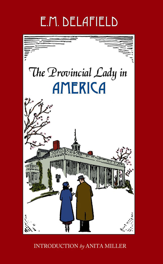 The Provincial Lady In America (Provincial Lady Series)