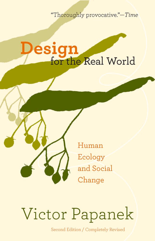 Design for the Real World: Human Ecology and Social Change - 3687