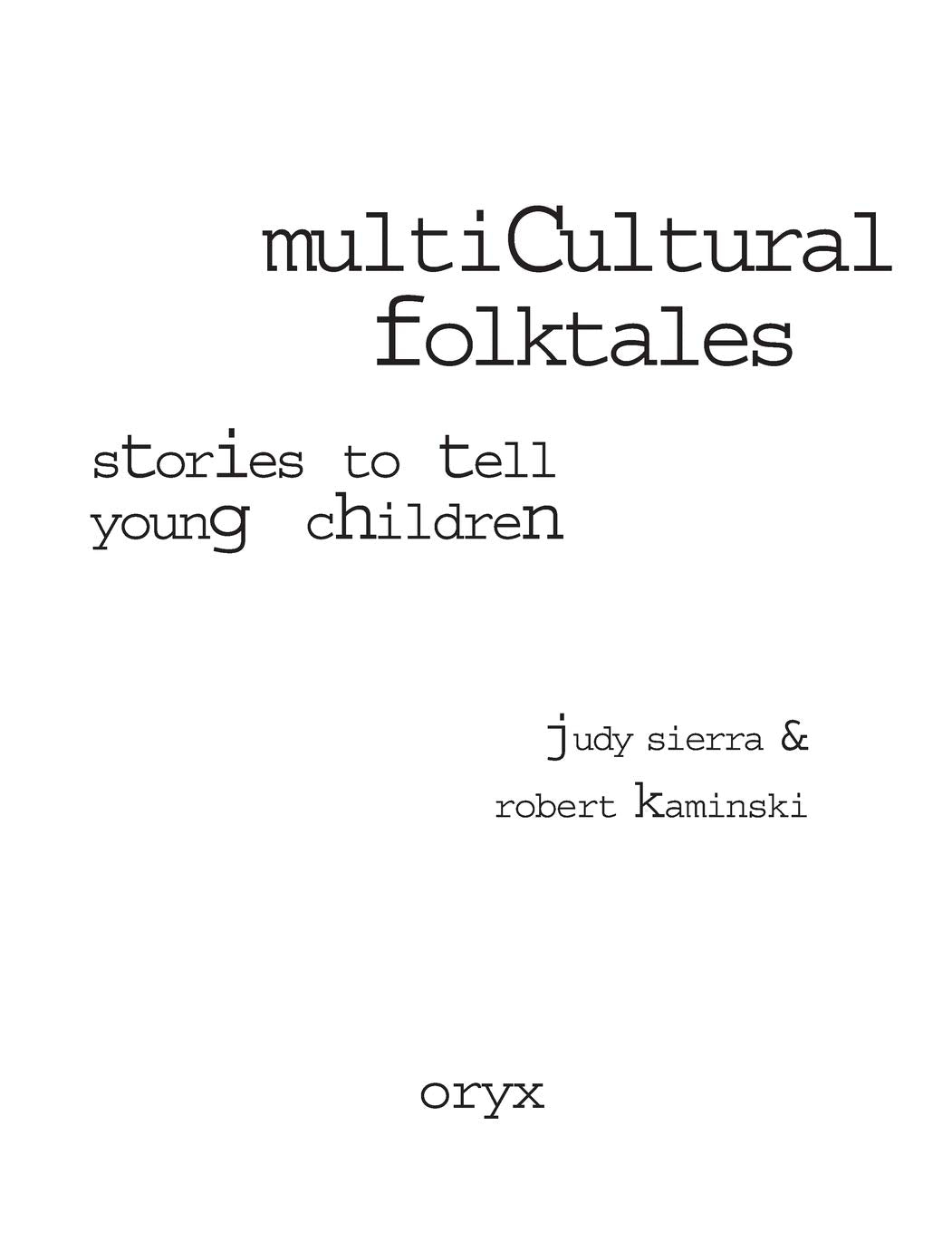 Multicultural Folktales: Stories to Tell Young Children