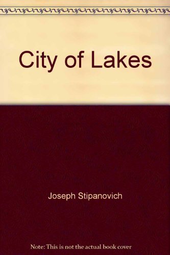 City of Lakes: An illustrated history of Minneapolis - 4389