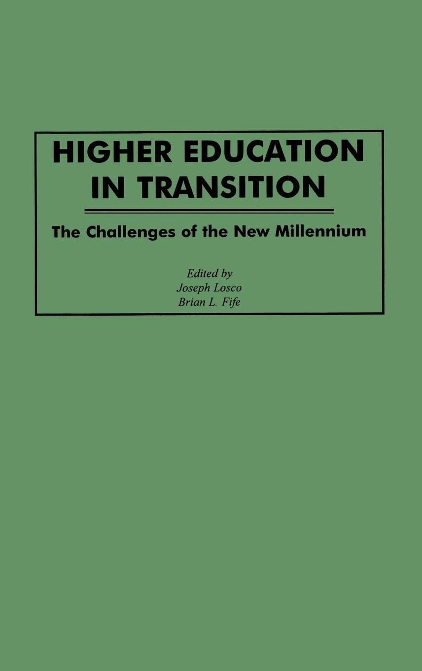 Higher Education in Transition: The Challenges of the New Millennium - 3090