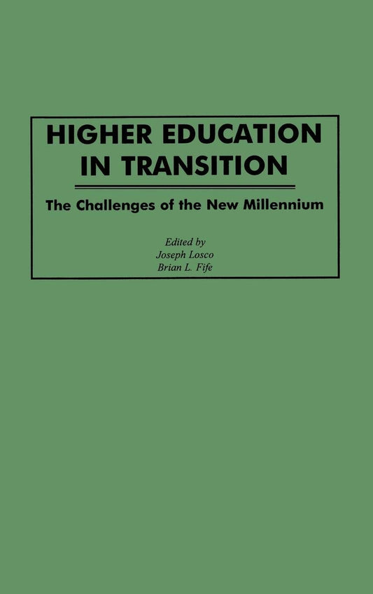 Higher Education in Transition: The Challenges of the New Millennium - 3090