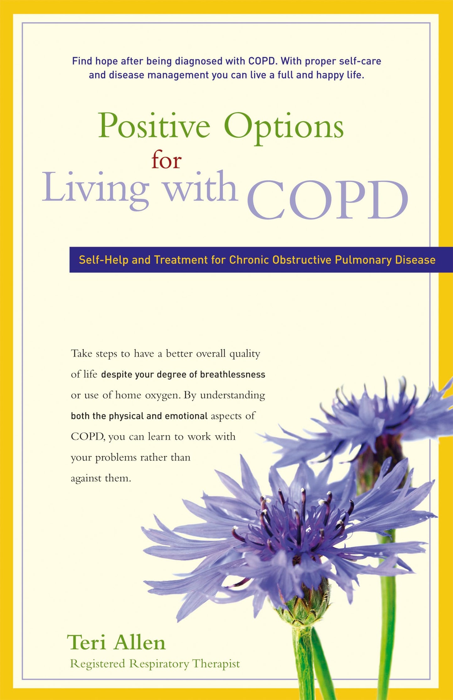 Positive Options for Living with COPD: Self-Help and Treatment for Chronic Obstructive Pulmonary Disease (Positive Options for Health) - 1167
