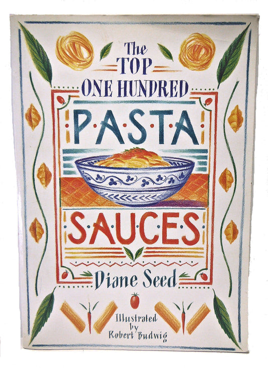 THE TOP ONE HUNDRED PASTA SAUCES - 4407