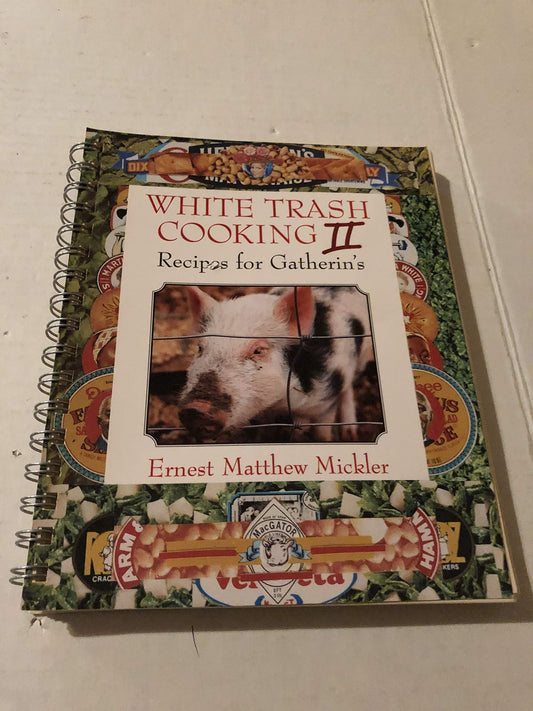 White Trash Cooking II: Recipes for Gatherins - 4029