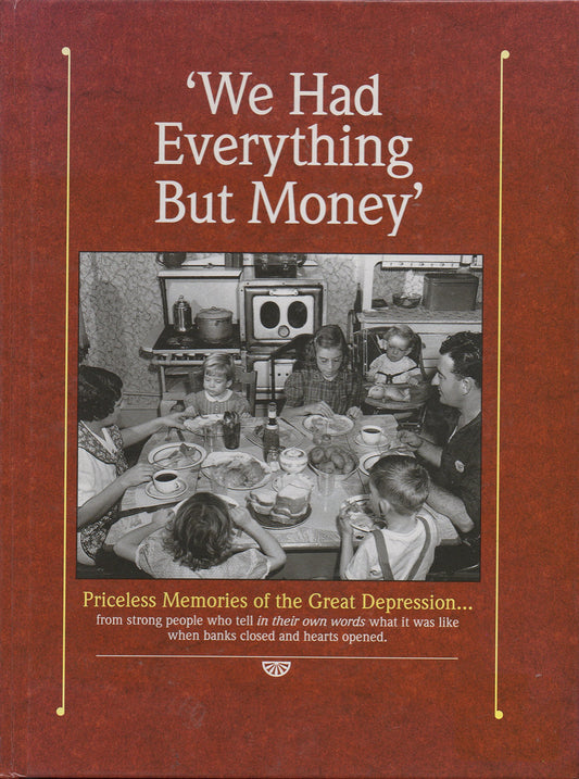 We Had Everything but Money - 4232