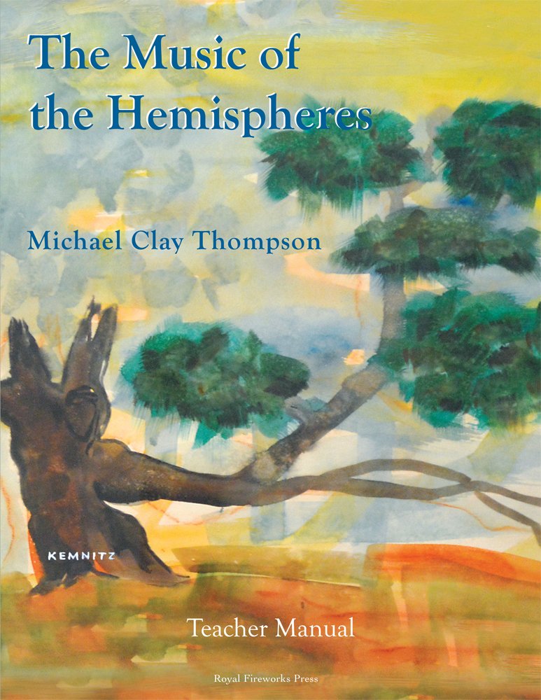The Music of the Hemispheres: Teacher Manual, Second Edition