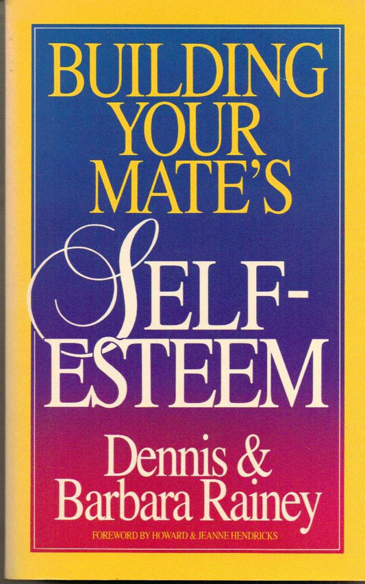 Building Your Mate's Self-Esteem - 2702