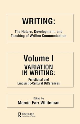 Writing: The Nature, Development, and Teaching of Written Communication (Volume 1: Variation in Writing) - 6830