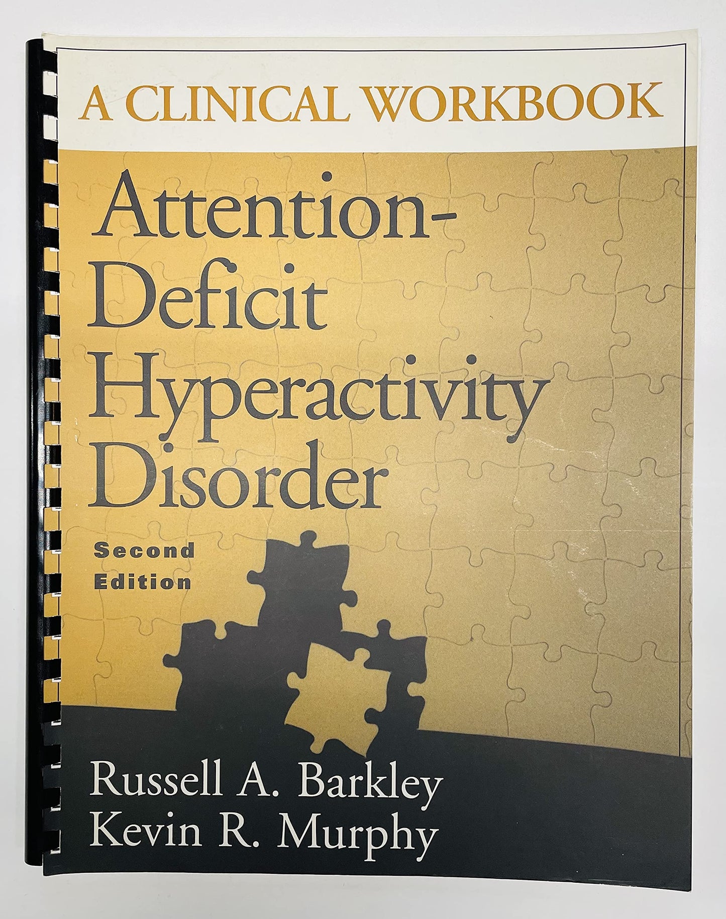 Attention-Deficit Hyperactivity Disorder: A Clinical Workbook, First Edition - 7928