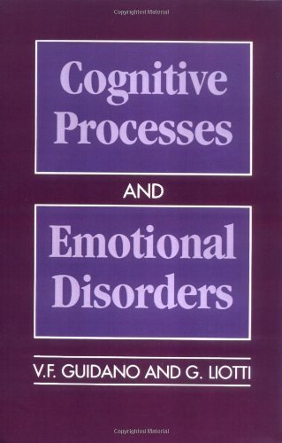 Cognitive Processes and Emotional Disorders: A Structural Approach to Psychotherapy (The Guilford Clinical Psychology and Psychopathology Series) - 6695