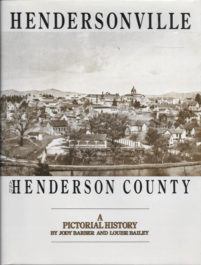 Hendersonville and Henderson County: A pictorial history