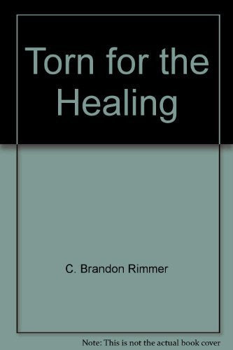 Torn for the Healing