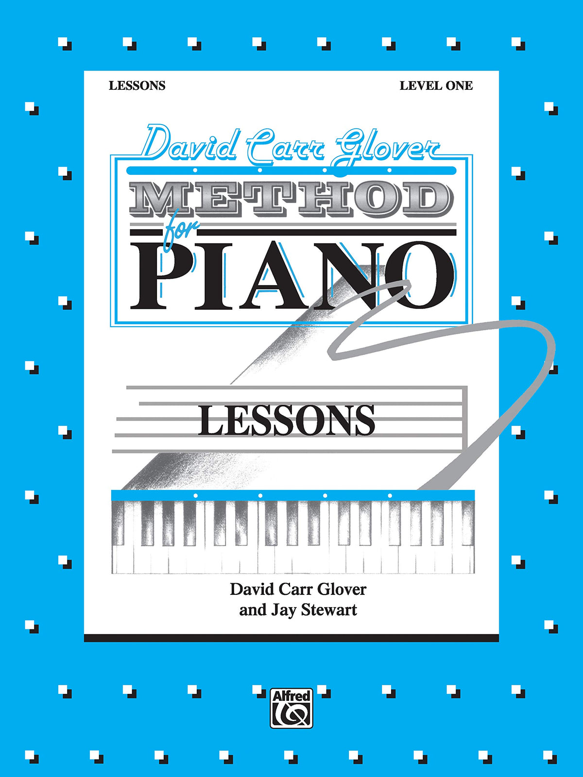 David Carr Glover Method for Piano Lessons: Level 1