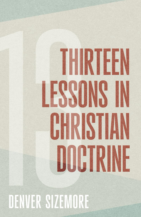 Thirteen Lessons in Christian Doctrine - 268
