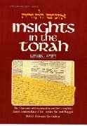 Insights in the Torah: The Chumash with Translation and the Complete Classic Commentary of the Master Rav and Maggid Rabbi Zalman Sorotzkin