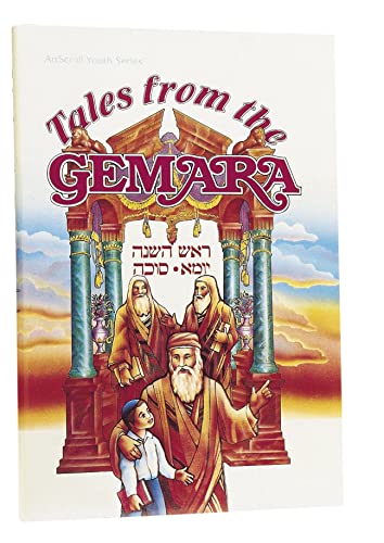 Tales of the Gemara Tractates Rosh Hashanah, Yoma, Succah: 3 - 2188