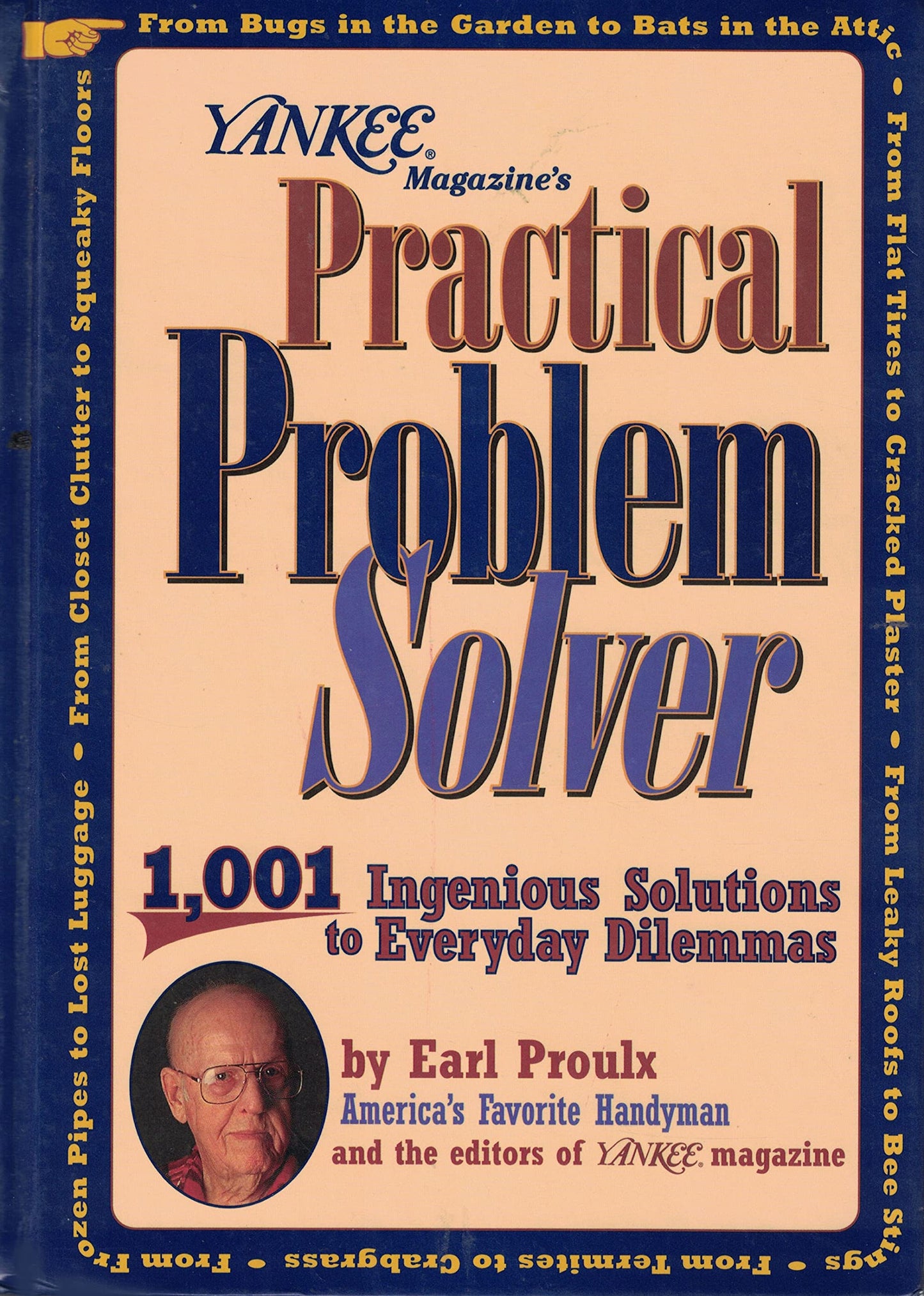 Yankee Magazine's Practical Problem Solver: 1,001 Ingenious Solutions to Everyday Dilemmas - 4150