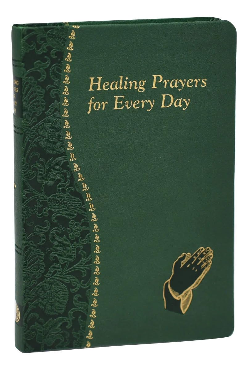 Healing Prayers for Every Day [Imitation Leather] Catholic Book Publishing Corp (Catholic Daily Devotionals)