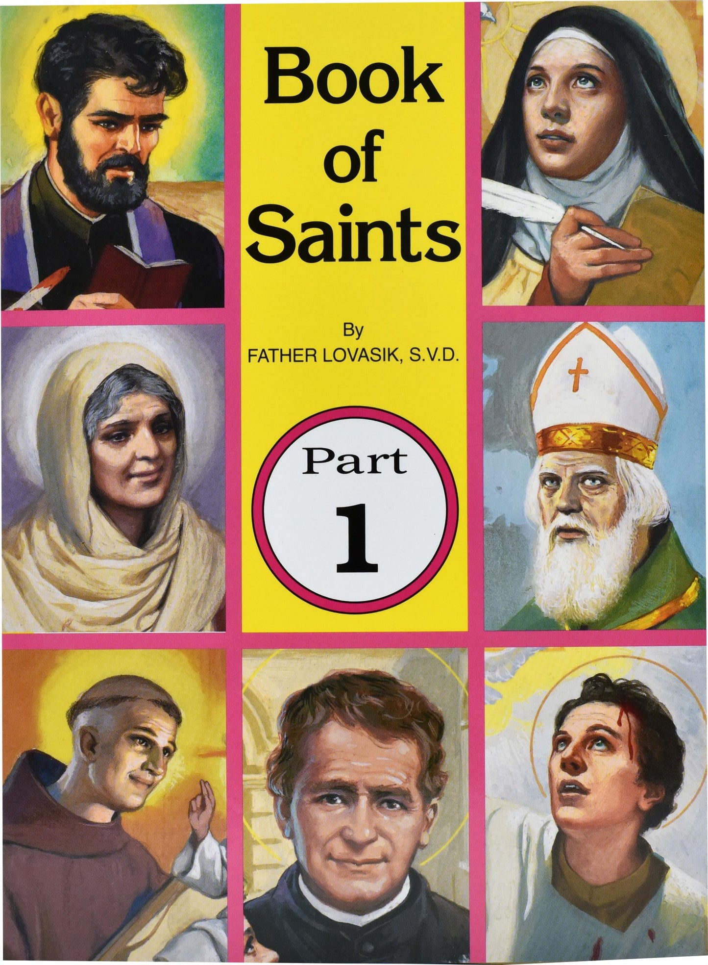 Book of Saints (Part 1): Super-Heroes of God Volume 1 (St Joseph Picture Books)
