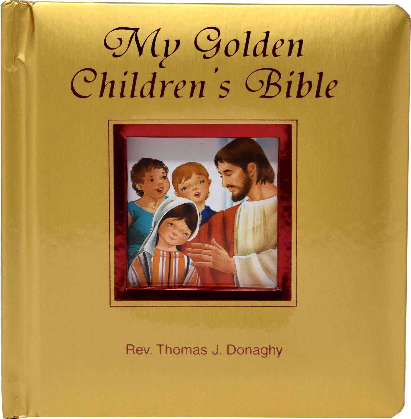My Golden Children's Bible [Hardcover] Donaghy, Thomas J
