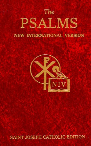The Psalms New International Version: New International Version : With Helpful Appendix, an Index of Sunday Responsorial Psalms and a Table of the Four-Week Psalter for Morning and evening - 2710