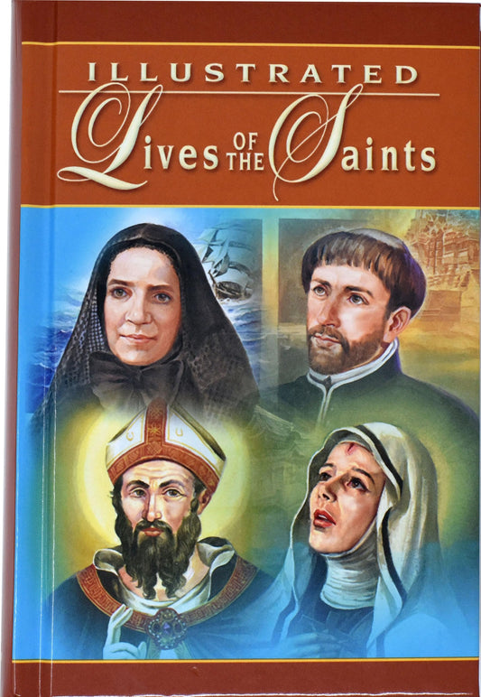 ILLUSTRATED LIVES OF THE SAINTS