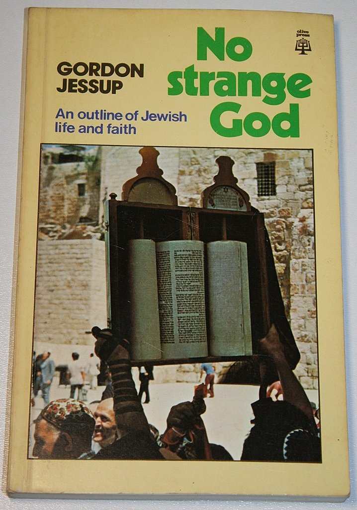No strange God: An outline of Jewish life and faith