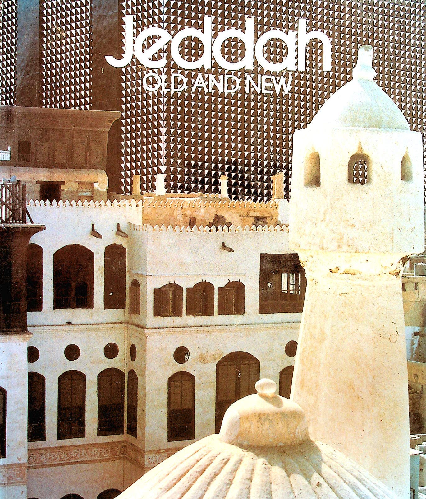Jeddah Old and New
