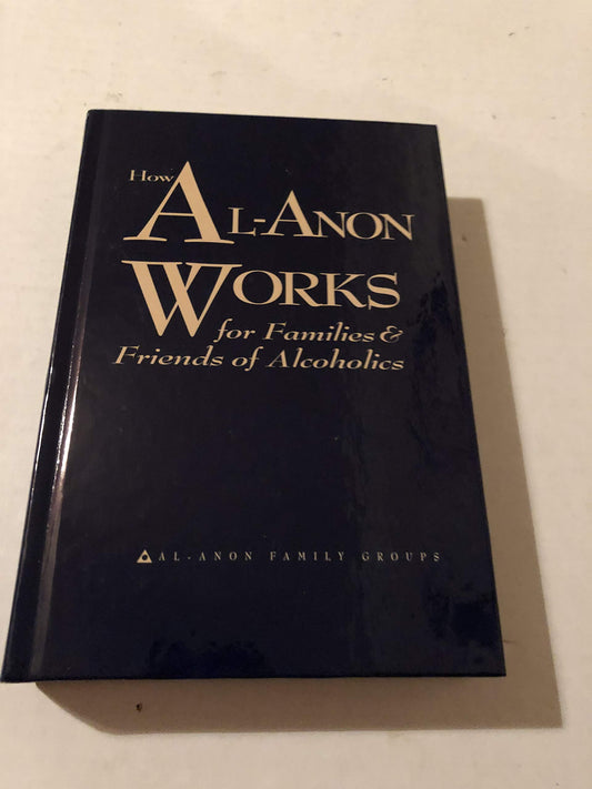 How Al-Anon Works for Families & Friends of Alcoholics - 7866