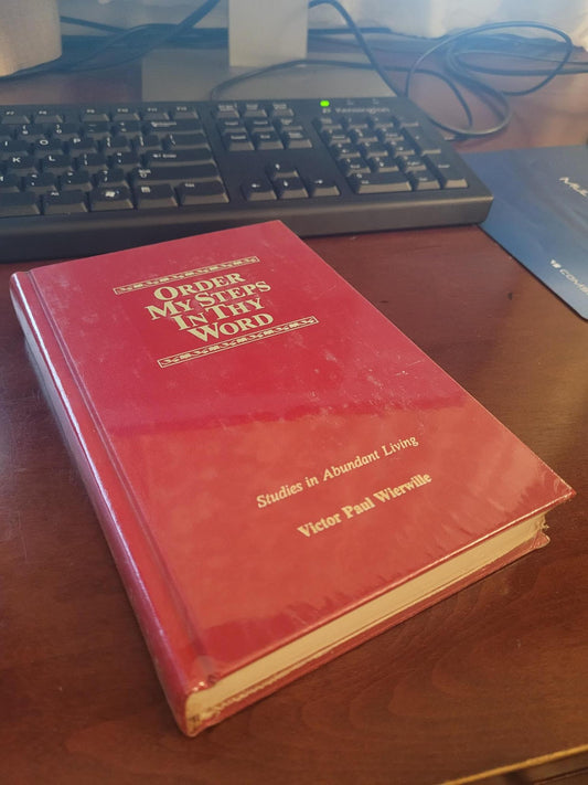 Order My Steps in Thy Word (Studies in Abundant Living) - 7687
