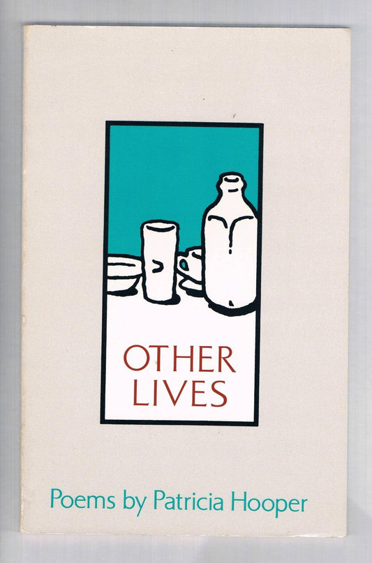 Other Lives (Contemporary Writers Series)