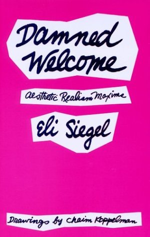 Damned Welcome: Aesthetic Realism Maxims - 7780