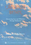 The Messenger Within: Discovering Love and Wholeness Through Meditation