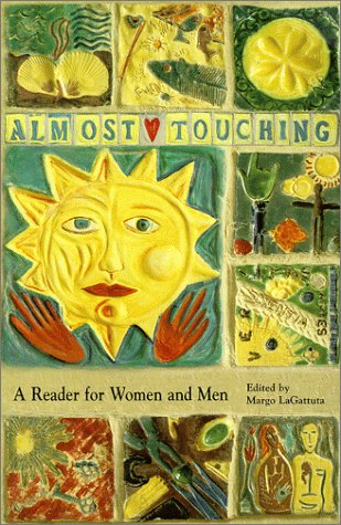 Almost Touching: A Reader for Women and Men - 9582
