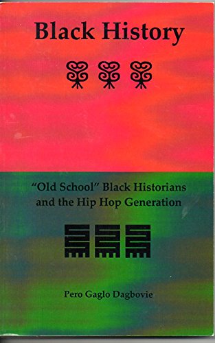 Black History: Old School Black Historians And the Hip Hop Generation