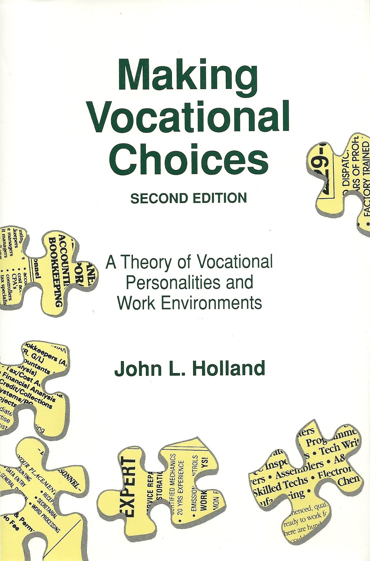 Making Vocational Choices: A Theory of Vocational Personalities and Work Environments
