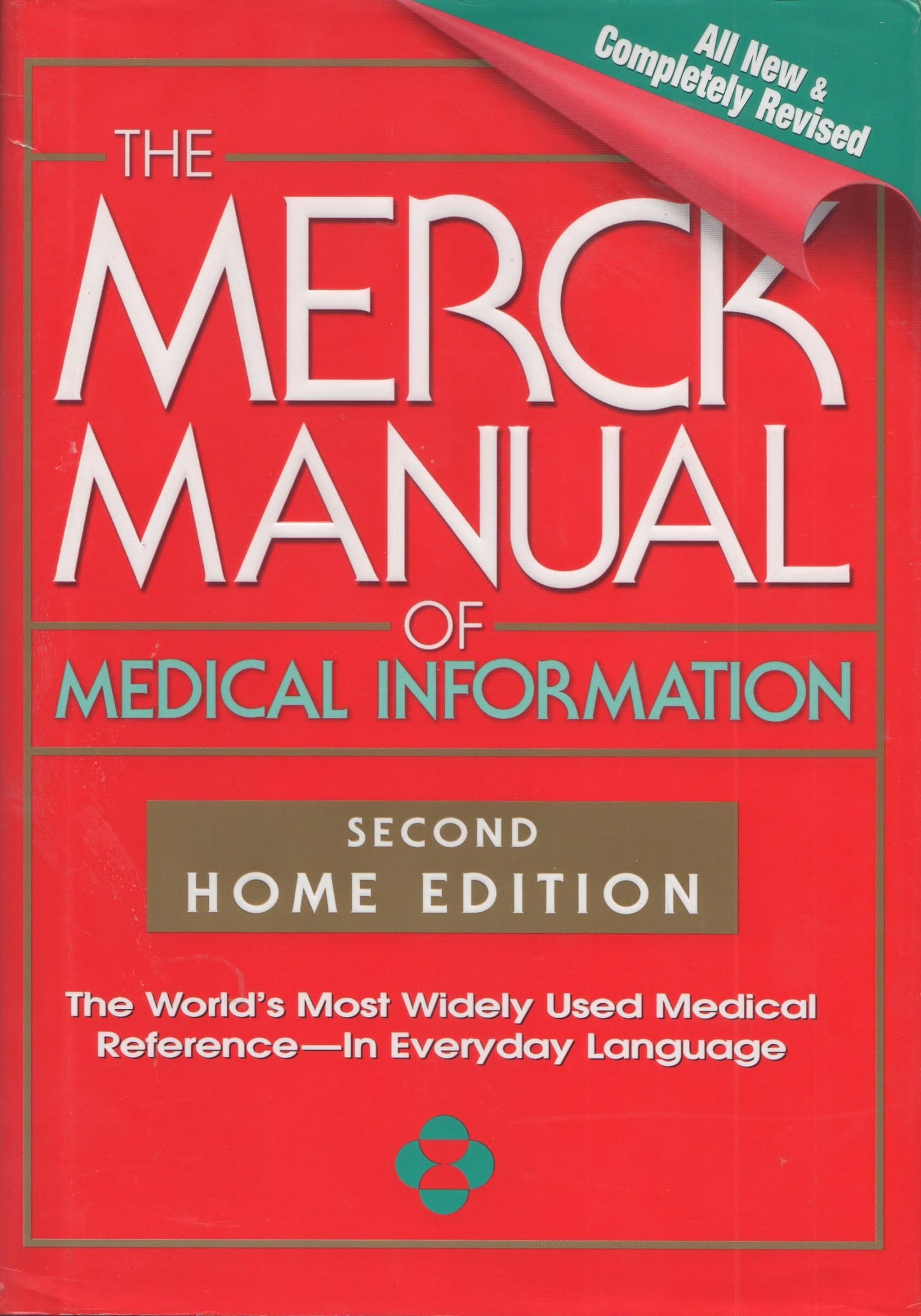 The Merck Manual of Medical Information, Second Edition: The World's Most Widely Used Medical Reference - Now In Everyday Language
