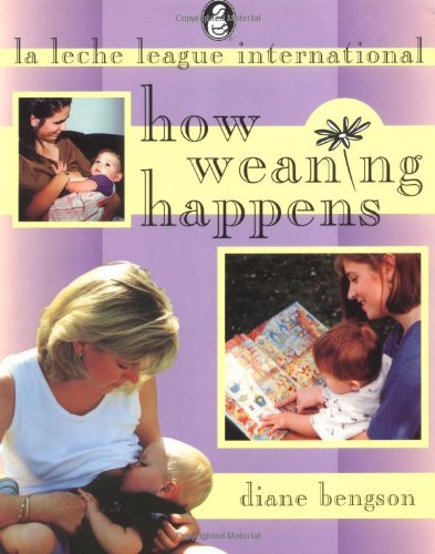 How Weaning Happens