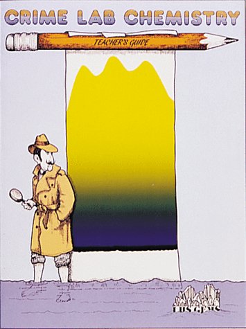 Crime Lab Chemistry (Old Edition)