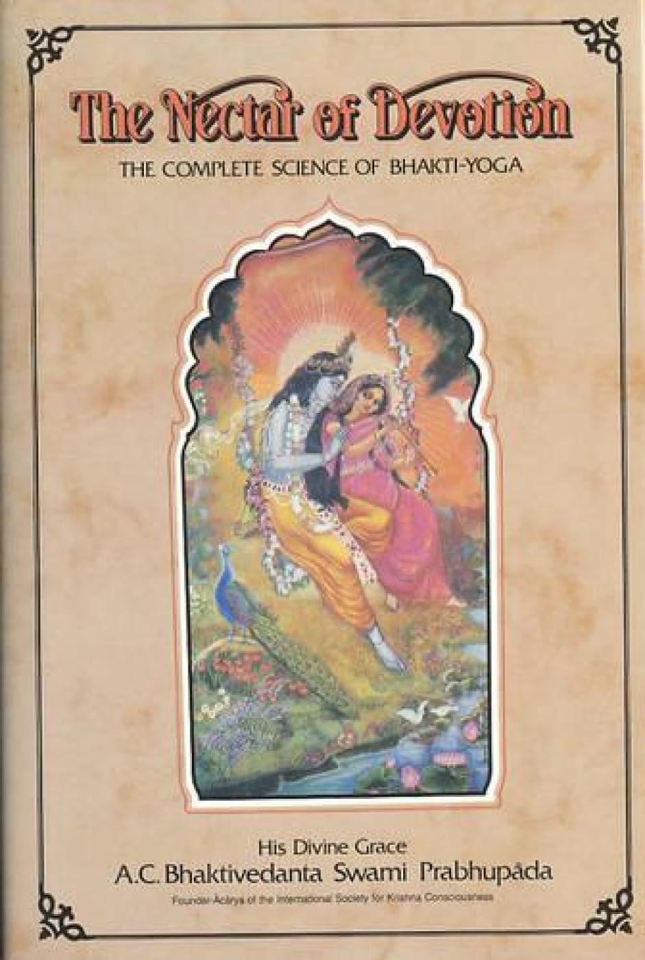 The Nectar of Devotion: The Complete Science of Bhakti-Yoga