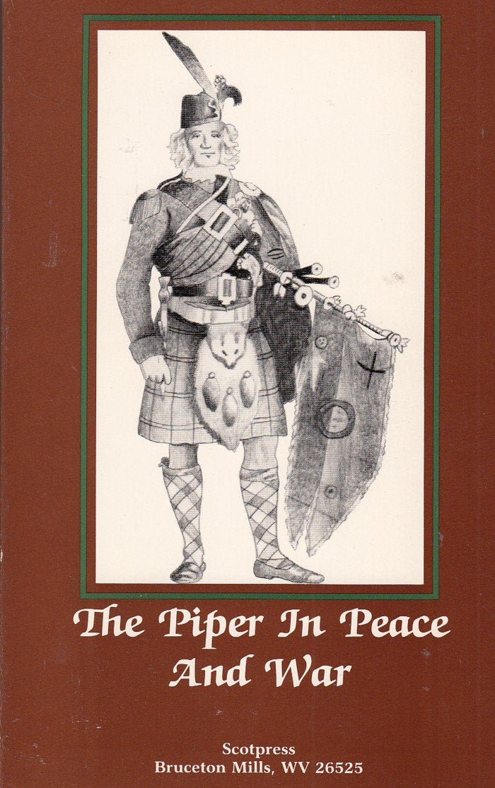 Piper in Peace and War