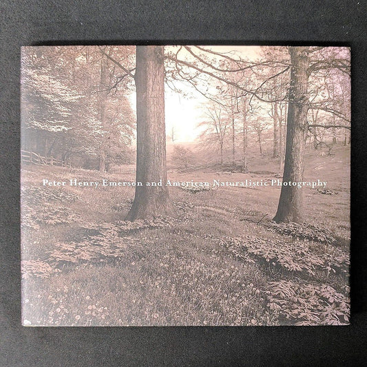 Peter Henry Emerson and American Naturalistic Photography - 4989
