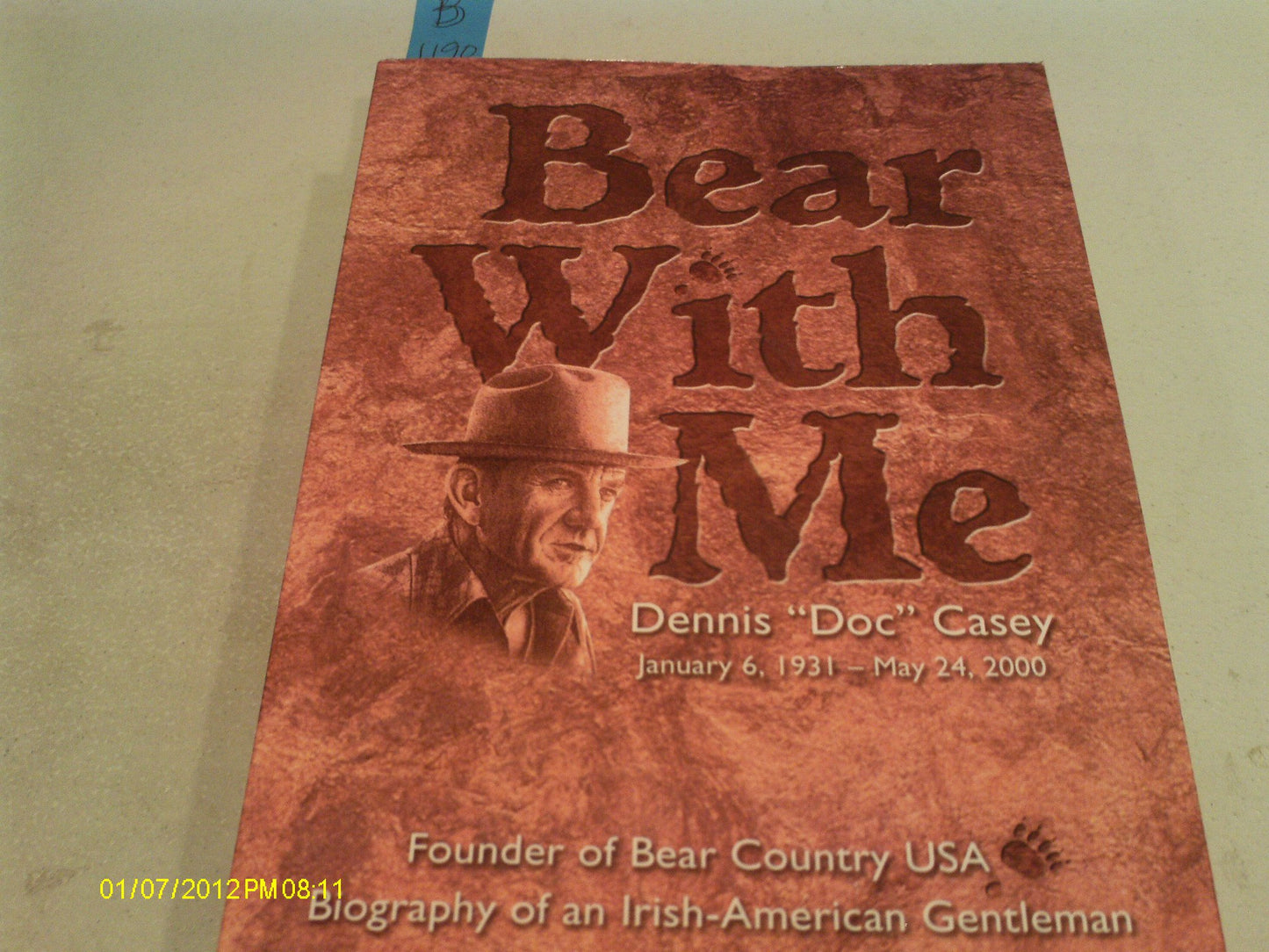 Bear with me: The biography of Dennis Patrick "Doc" Casey