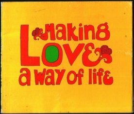 Making Love a Way of Life